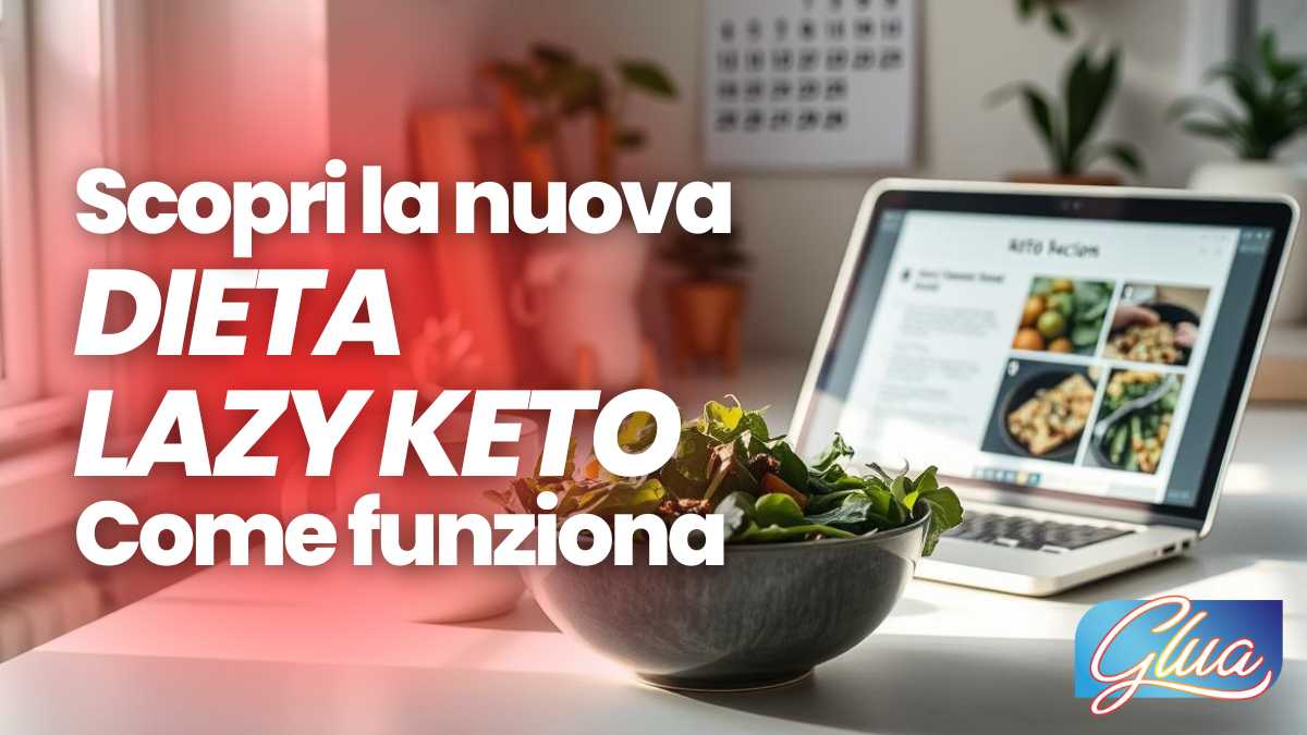 Lazy Keto 2025: cos’è, come funziona e perché sta conquistando chi segue la dieta chetogenica