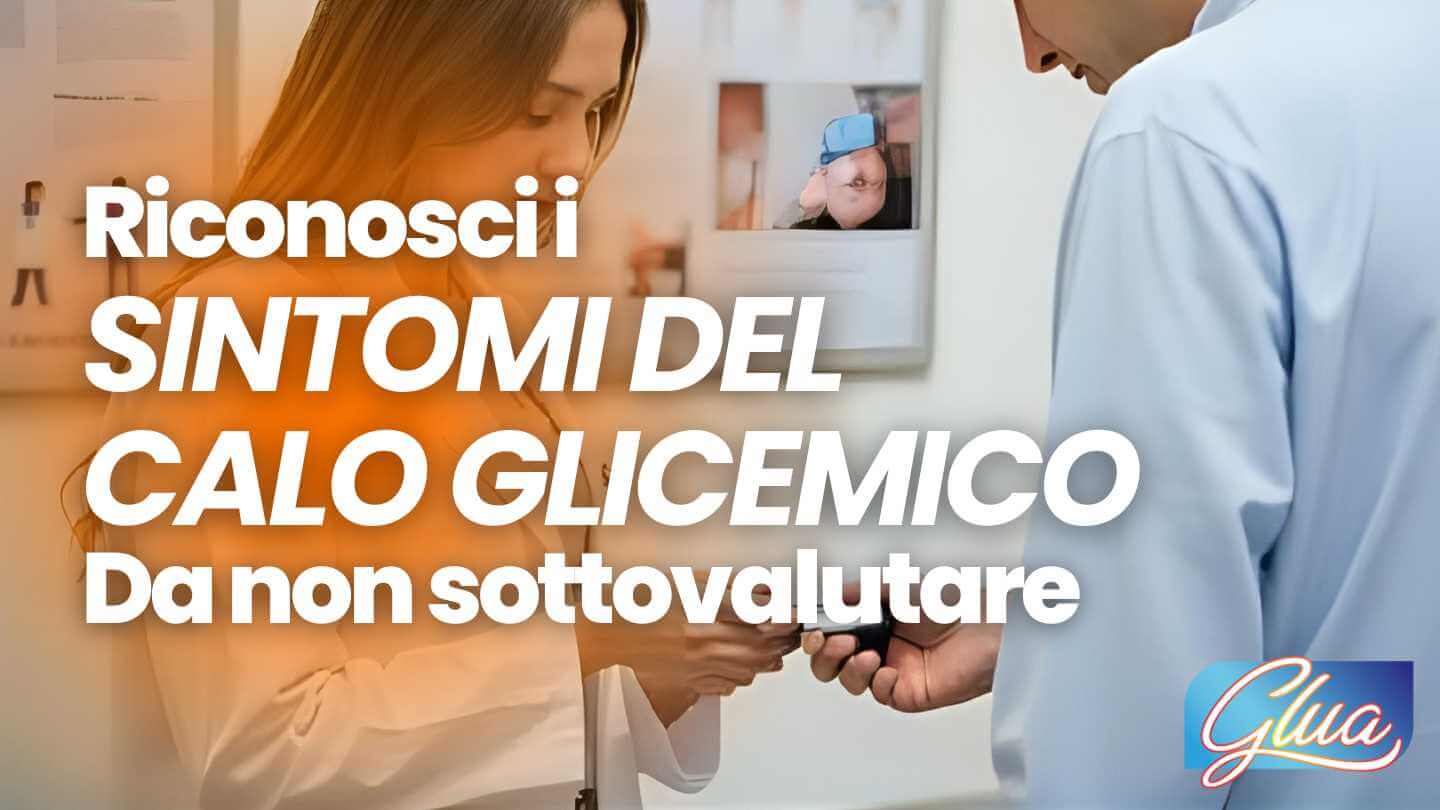 Sintomi da non sottovalutare del calo glicemico