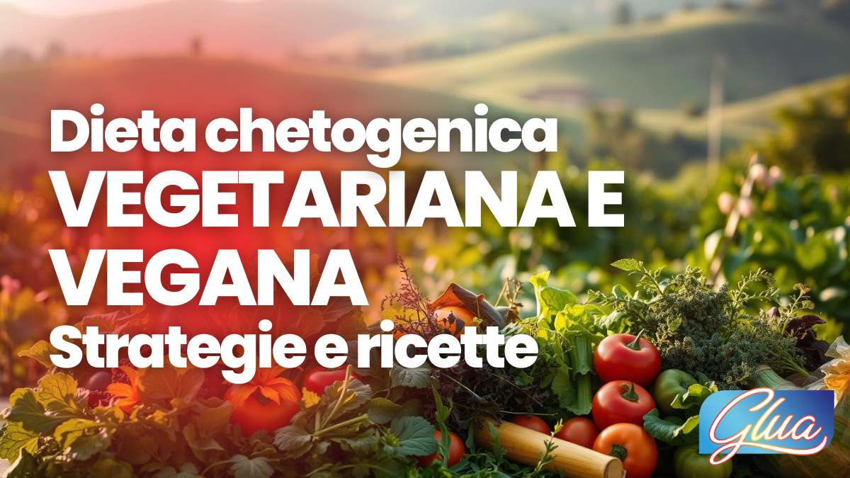 dieta chetogenica vegetariana e vegana