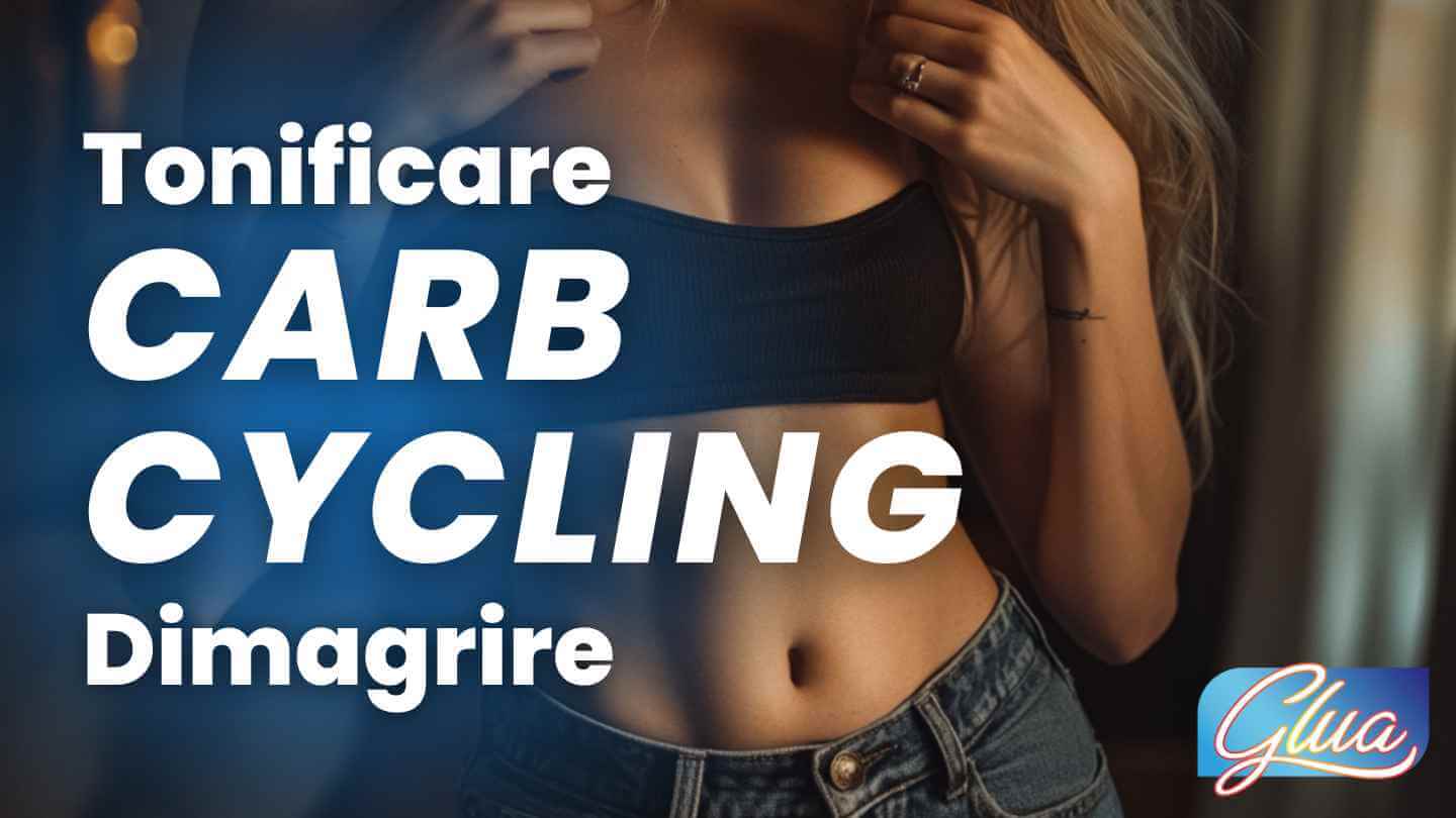 Carb cycling la dieta per dimagrire velocemente e tonificare