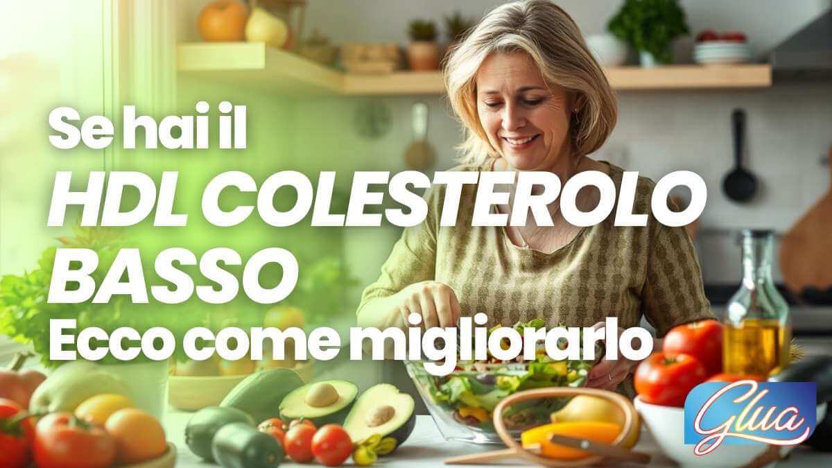 HDL Colesterolo Basso: Aumentalo con Dieta e Sport